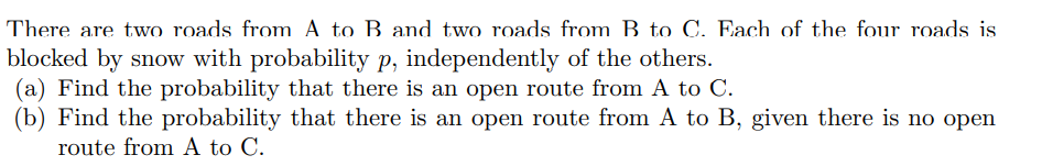 Solved There are two roads from A to B and two roads from B | Chegg.com