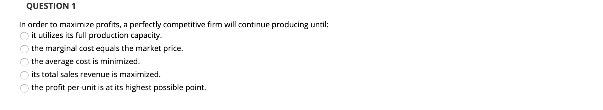 Solved QUESTION 1 In order to maximize profits, a perfectly | Chegg.com