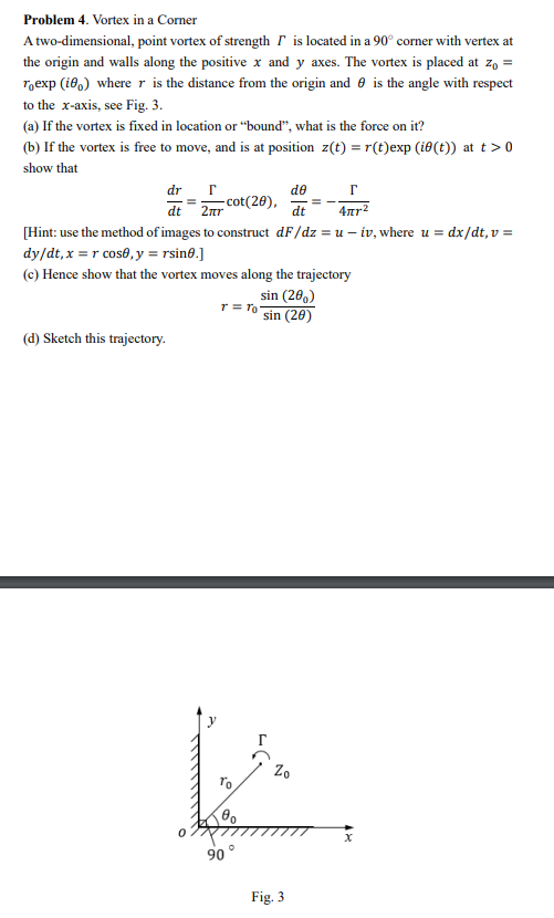 Solved Problem 4. ﻿Vortex In A CornerA Two-dimensional, | Chegg.com