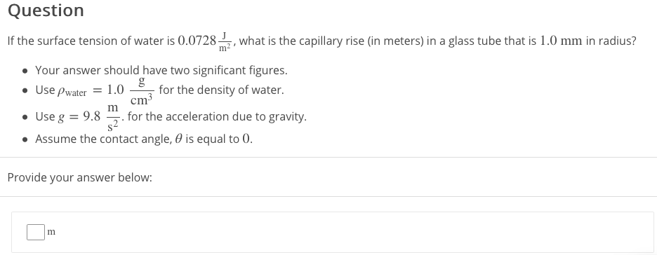 Solved Questiorn If the surface tension of water is 0.0728, | Chegg.com
