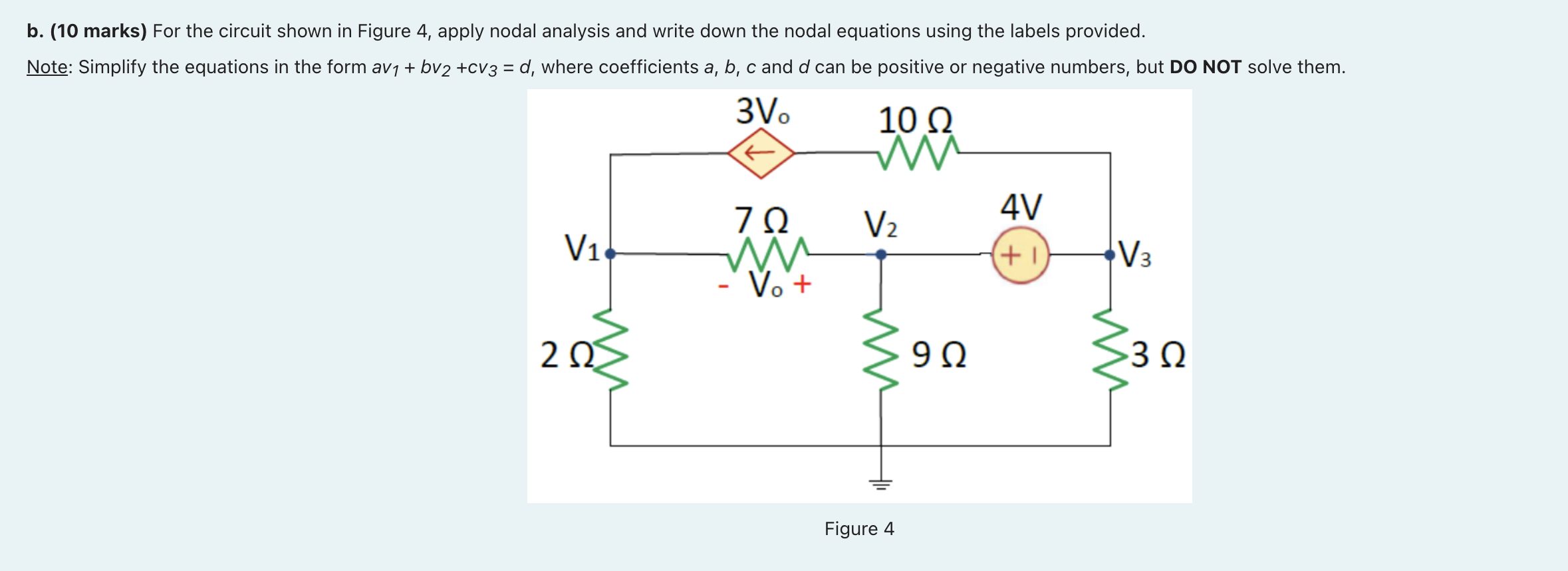 Solved B. (10 Marks) For The Circuit Shown In Figure 4, | Chegg.com