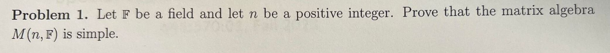 Solved Let F be a field and let n be a positive integer. | Chegg.com