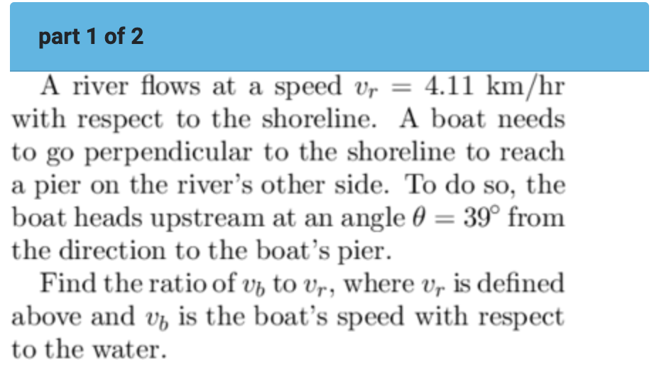 Solved A river flows at a speed vr 4.11kmhrwith respect to Chegg