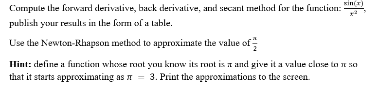 Solved Compute the forward derivative, back derivative, and | Chegg.com