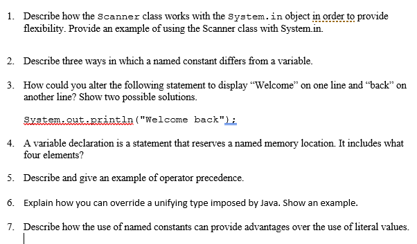 Solved 1. Describe how the scanner class works with the | Chegg.com