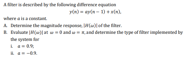 Solved A filter is described by the following difference | Chegg.com