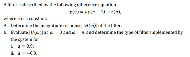 Solved A Filter Is Described By The Following Difference | Chegg.com