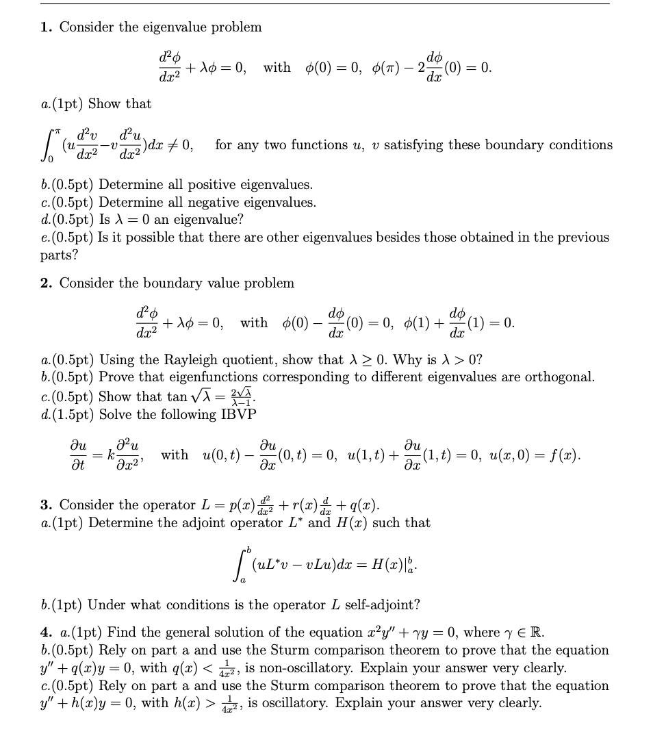 Solved 1. Consider the eigenvalue problem dx2d2ϕ+λϕ=0, with | Chegg.com