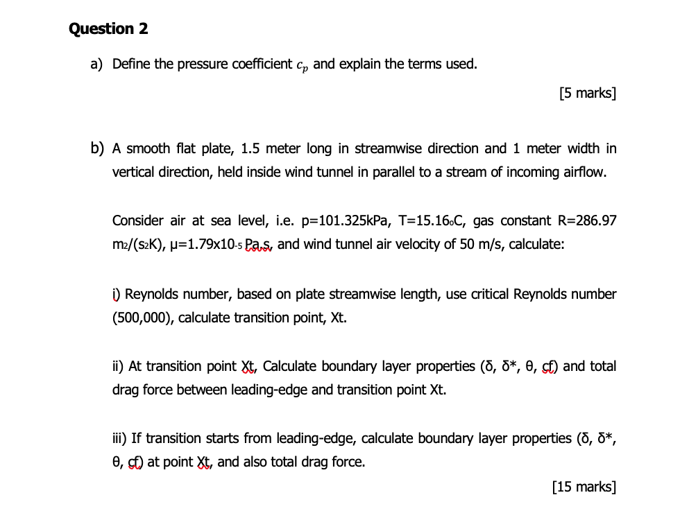 Solved Question 2 a) Define the pressure coefficient cp and | Chegg.com