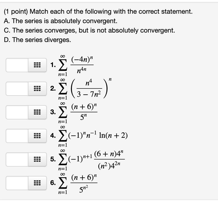 Solved (1 point) Match each of the following with the