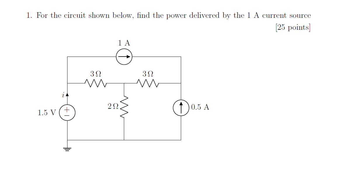 Solved 1. For the circuit shown below, find the power | Chegg.com