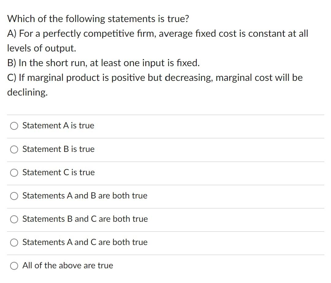 Solved Which of the following statements is true? A) For a | Chegg.com