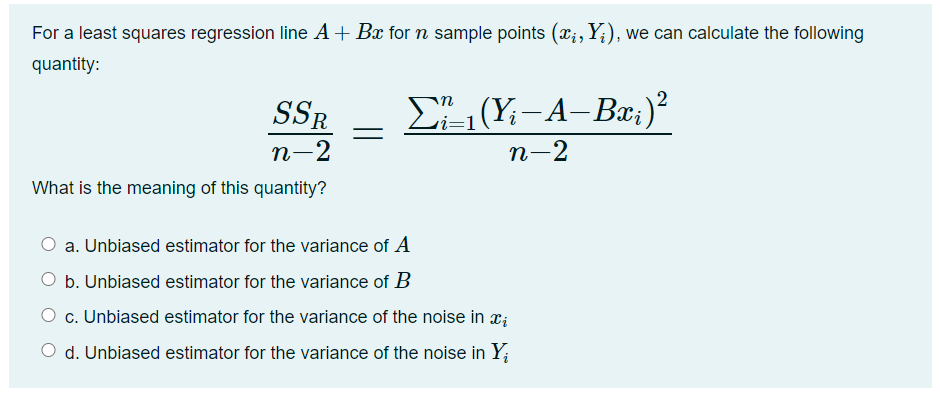 Solved For A Least Squares Regression Line A+ Bx For N | Chegg.com