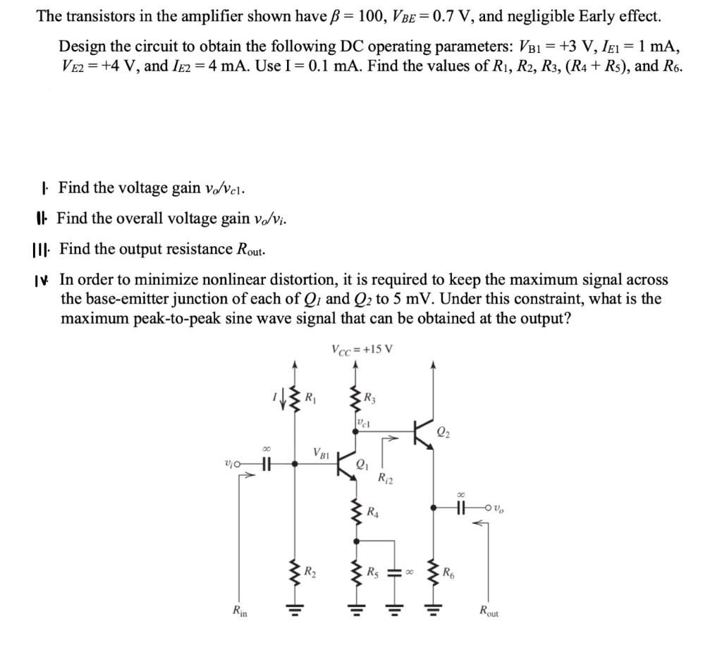 Solved The transistors in the amplifier shown have ß = 100, | Chegg.com