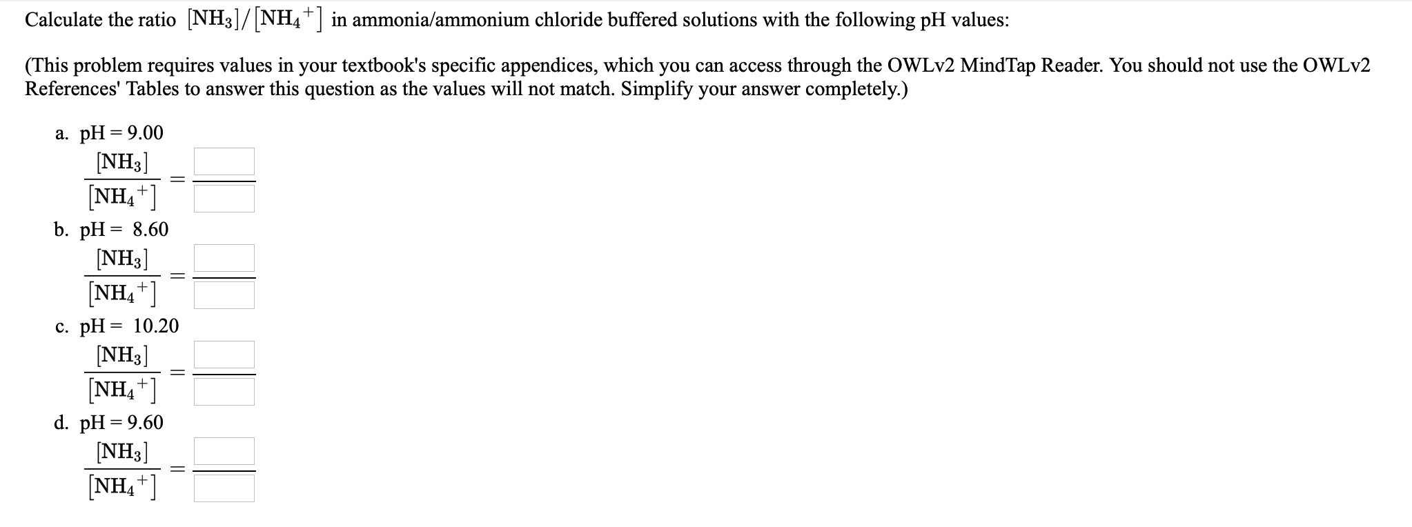 Solved Calculate the ratio [NH3]/(NH4+) in ammonia/ammonium