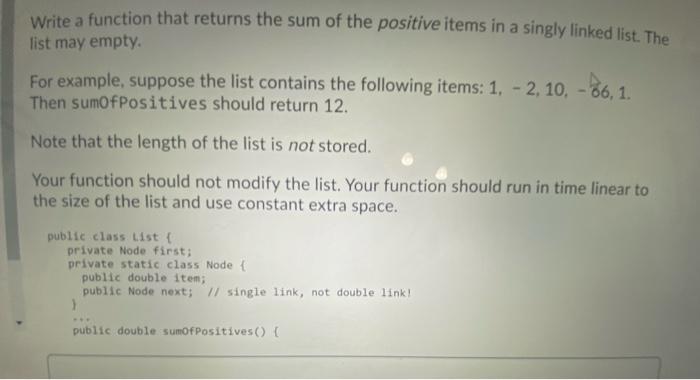 Solved Write a function that returns the sum of the positive | Chegg.com