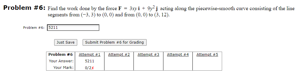 Solved Problem # 6: Find the work done by the force | Chegg.com