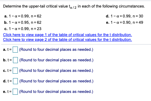 Solved Determine The Upper Tail Critical Value Tae 2 In Ea Chegg Com
