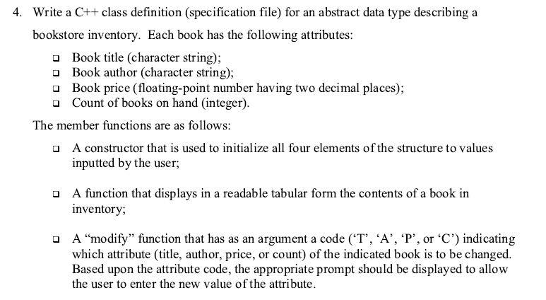 Solved 4. Write a C++ class definition (specification file) | Chegg.com