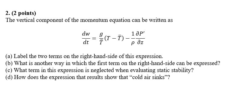 Solved 2. ( 2 points) The vertical component of the momentum | Chegg.com