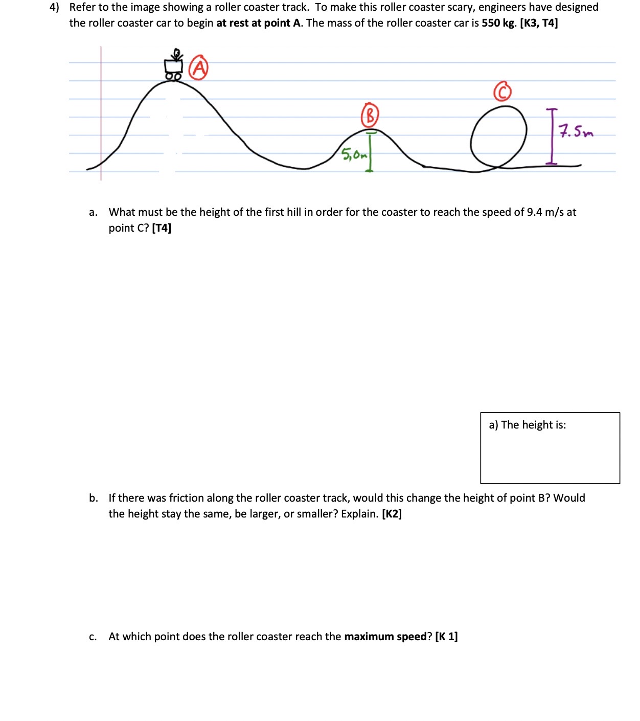 Solved 4) Refer to the image showing a roller coaster track. | Chegg.com