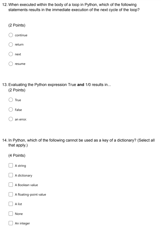 Solved 12. When executed within the body of a loop in | Chegg.com