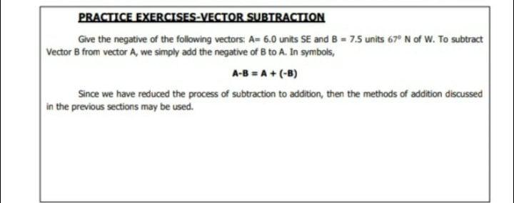 Solved PRACTICE EXERCISES-VECTOR SUBTRACTION Give the | Chegg.com