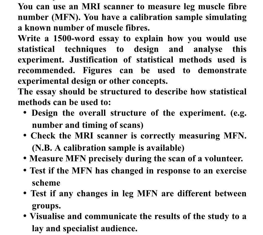 Solved You can use an MRI scanner to measure leg muscle