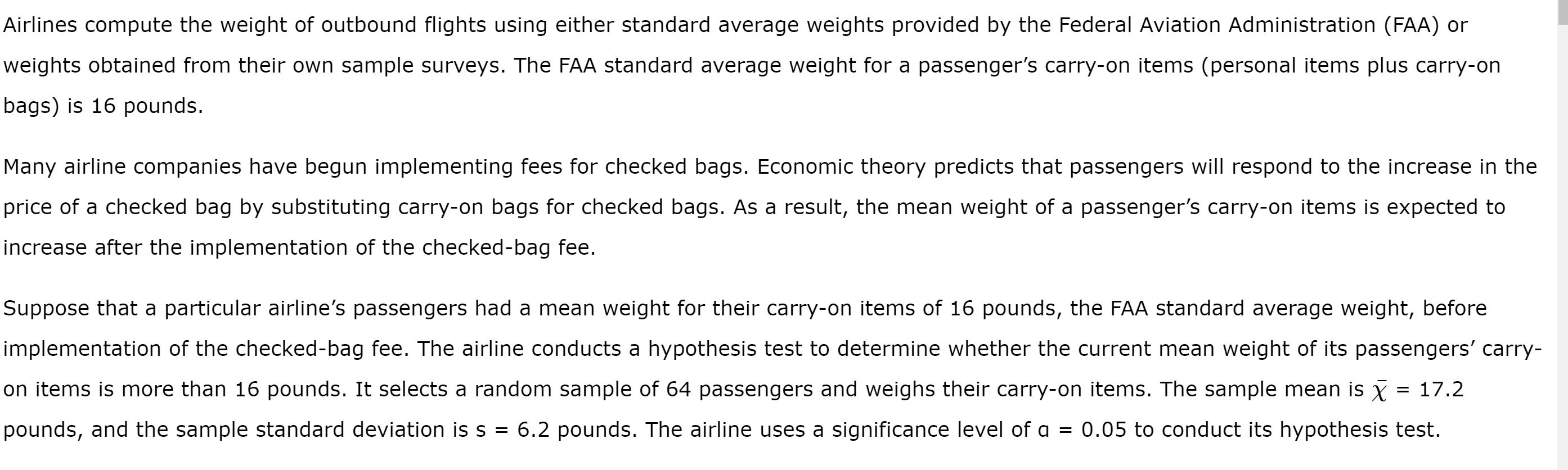 Solved Airlines compute the weight of outbound flights using | Chegg.com