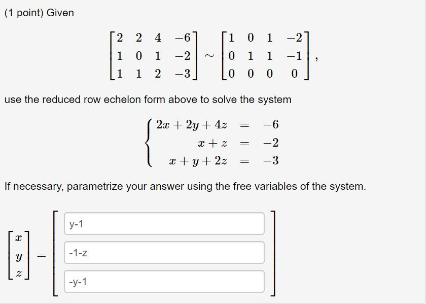 Solved 1 point Given 2 2 4 61 r 1 01 0 1 0 2 1 use Chegg