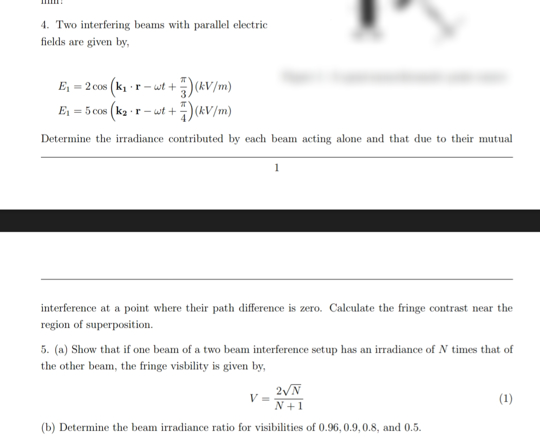 Solved 4. Two interfering beams with parallel electric | Chegg.com