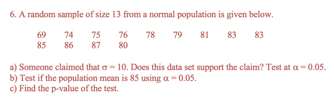 Solved 6. A random sample of size 13 from a normal | Chegg.com