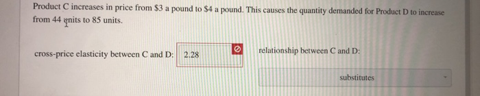Solved Product C increases in price from $3 a pound to $4 a | Chegg.com