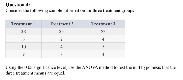 Solved Question 4 Consider the following sample information | Chegg.com