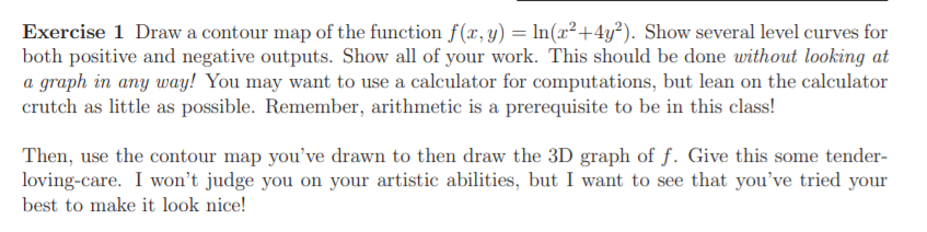 Exercise 1 Draw A Contour Map Of The Function F X Y Chegg Com