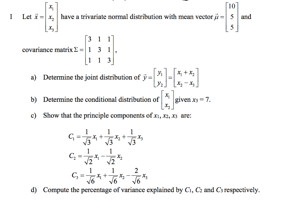 10 I Let xx,have a trivariate normal distribution | Chegg.com