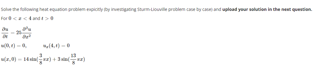 Solved Solve The Following Heat Equation Problem Expicitly | Chegg.com