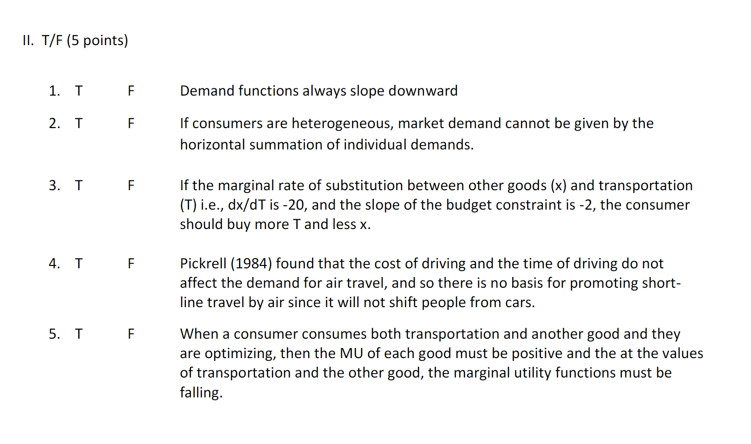 Solved Ii T F 5 Points 1 T F Demand Functions Always Chegg Com