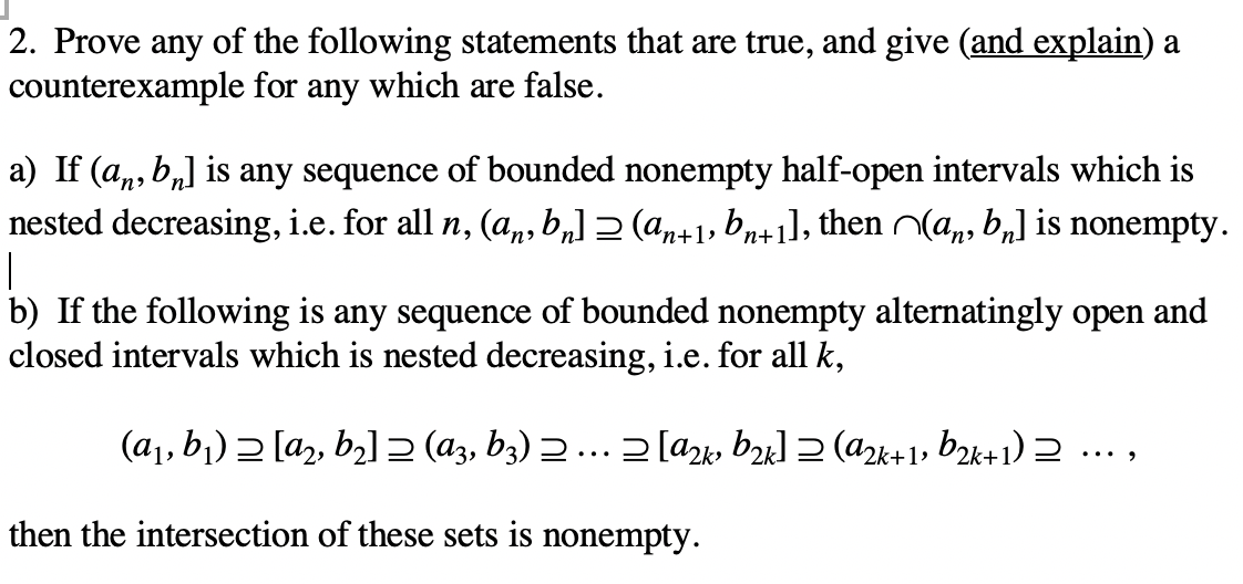 Solved 2. Prove Any Of The Following Statements That Are | Chegg.com