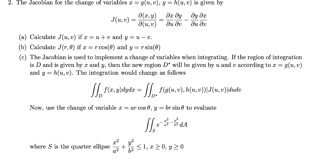 Solved 2. The Jacobian for the change of variables x = g(u, | Chegg.com