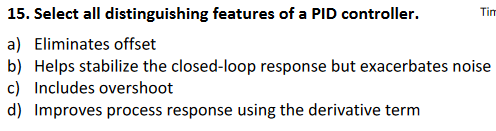 Solved 15. Select all distinguishing features of a PID | Chegg.com