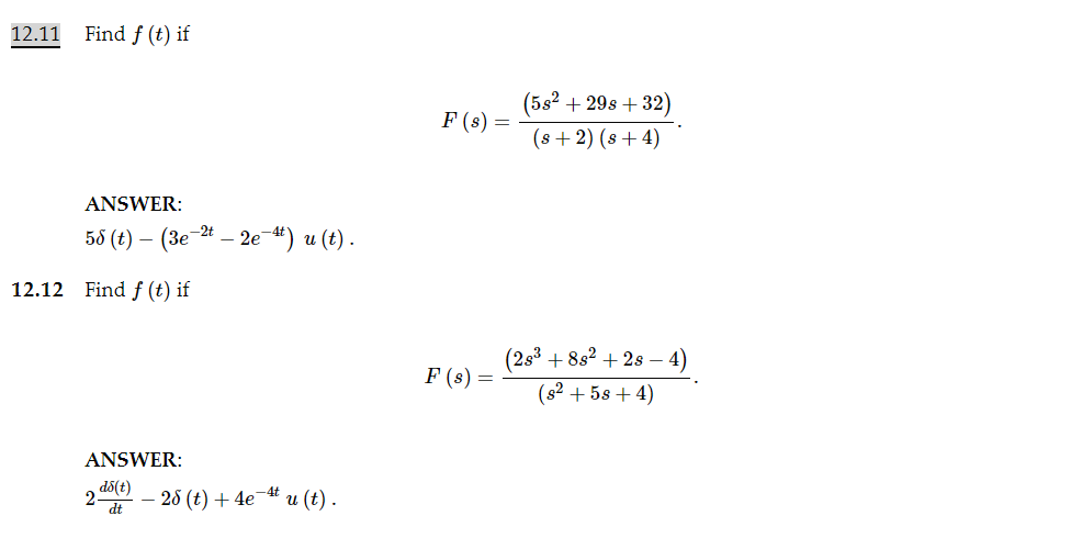 Solved 12.11 Find f(t) if F(s)=(s+2)(s+4)(5s2+29s+32). | Chegg.com