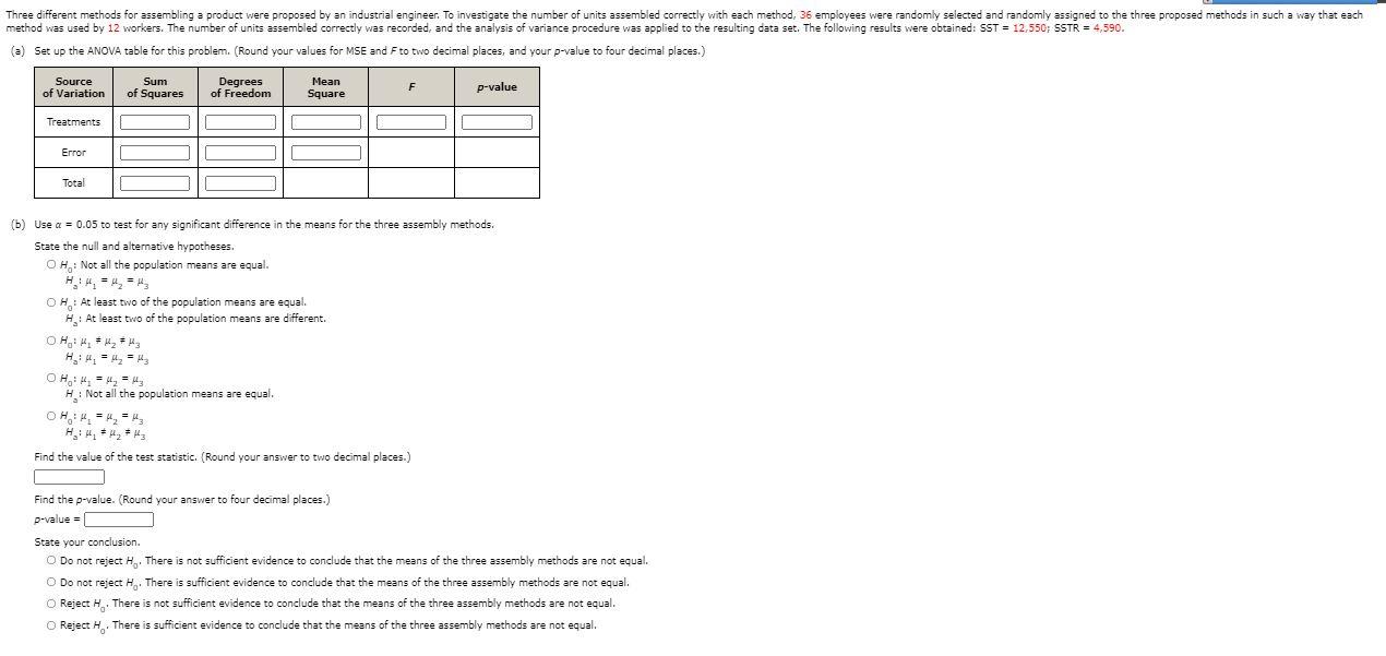 Solved Three different methods for assembling a product were