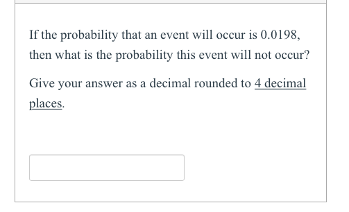 Solved If the probability that an event will occur is | Chegg.com