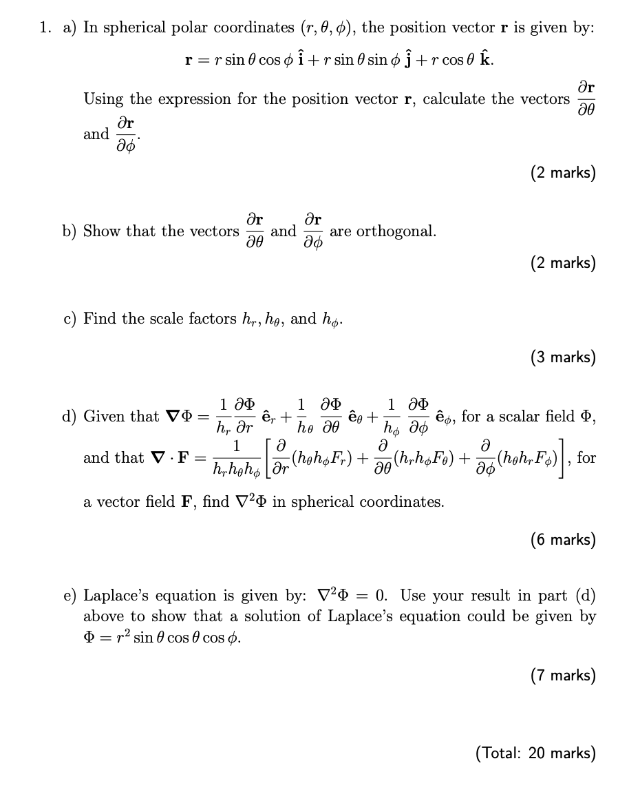 Solved 1 A In Spherical Polar Coordinates R 0 6 The Chegg Com