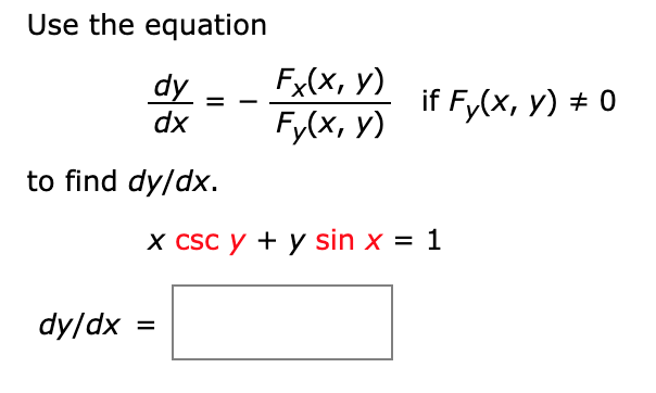 Solved Use the equation dy Fx(x, y) dx Fy(x, y) to find | Chegg.com