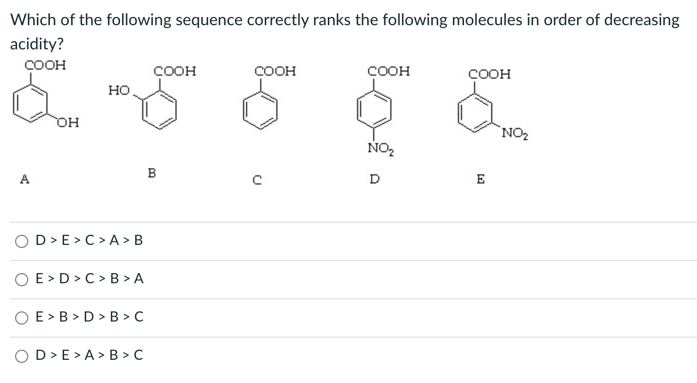 Solved Which of the following sequence correctly ranks the | Chegg.com