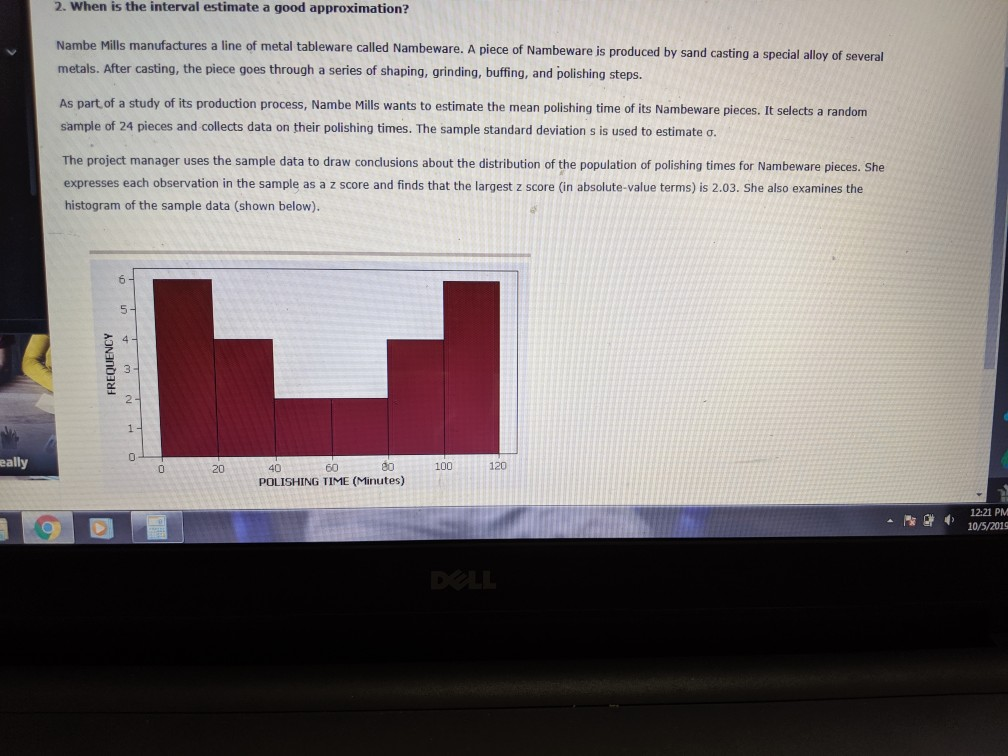 Solved 2. When is the interval estimate a good | Chegg.com