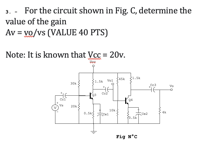Solved 3. - For the circuit shown in Fig. C, determine the | Chegg.com