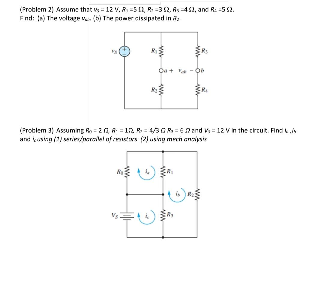 Solved (Problem 2) Assume that vs = 12 V, R1 =5 12, R2 =3 | Chegg.com